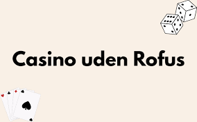 Sider Uden Rufus En Guide til Online Spil