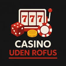 Casino Uden ROFUS Med Trustly Din Ultimative Guide Casino Uden ROFUS Med Trustly Din Ultimative Guide